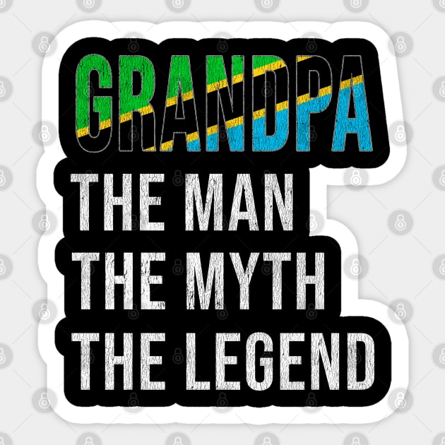 Grand Father Tanzanian Grandpa The Man The Myth The Legend - Gift for Tanzanian Dad With Roots From  Tanzania Sticker by Country Flags